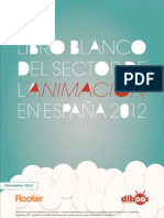 Libro Blanco del Sector de la Animación en España 2012