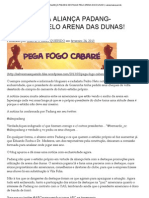 EXCLUSIVO - A ALIANÇA PADANG-DESTAQUE PELO ARENA DAS DUNAS! - Salveomaisquerido