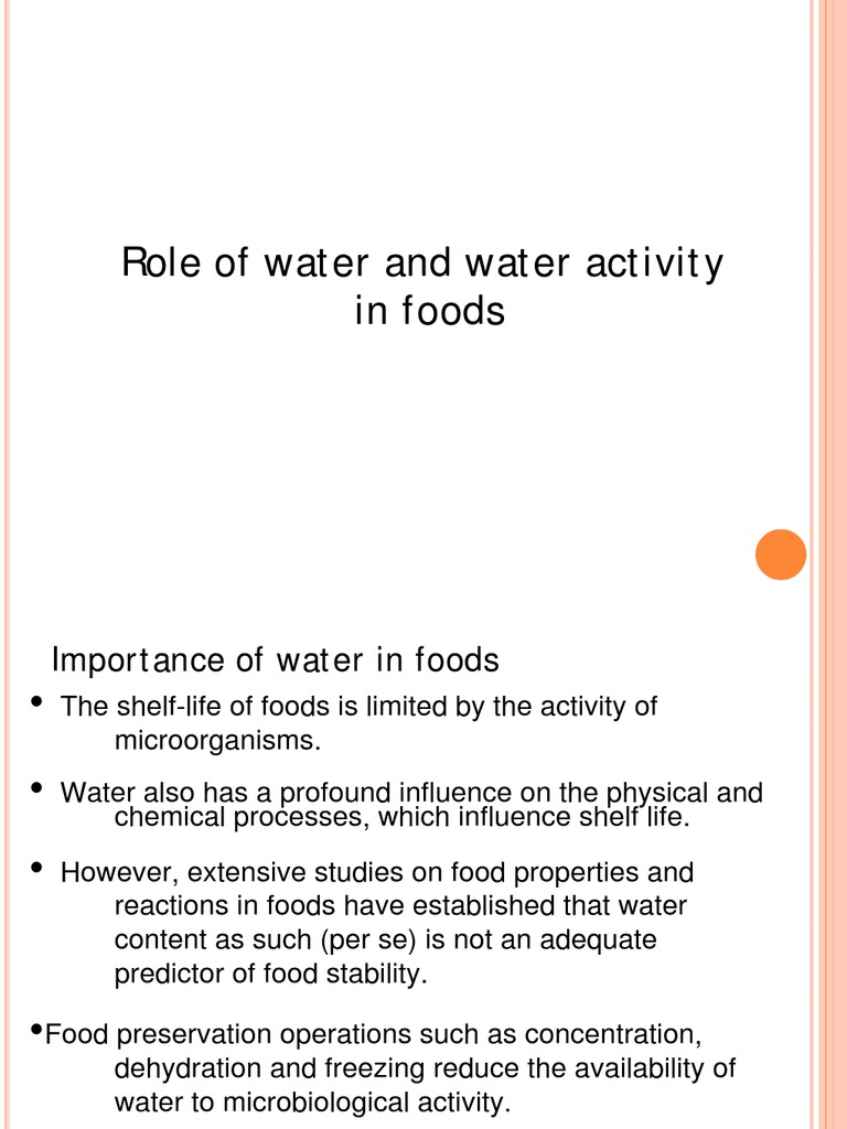 Lecture 1Role of Water and Water Activity in Foods Shelf Life Food