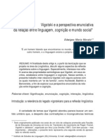 VIGOTSKI E A PERSPECTIVA ENUNCIATIVA DA RELAÇÃO ENTRE LINGUAGEM, COGNIÇÃO E MUNDO SOCIAL - Morato