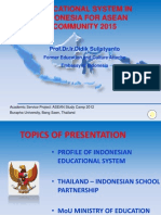 EDUCATIONAL SYSTEM IN INDONESIA FOR PREPARATION ASEAN COMMUNITY 2015
