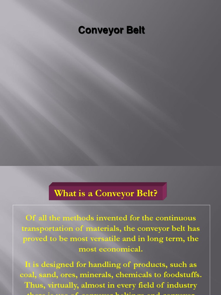 An InDepth Look at Conveyor Belts Their Components, Properties, and