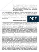 O DDA Ocorre Como Resultado de Uma Disfunção Neurológica No Córtex Pré