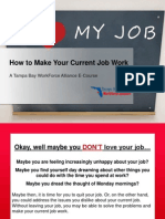 How To Make Your Current Job Work: A Tampa Bay Workforce Alliance E-Course