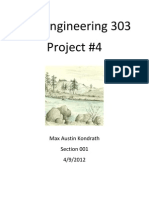 Civil Engineering 303 Project #4: Max Austin Kondrath Section 001 4/9/2012