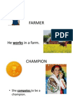 Farmer: He Works in A Farm