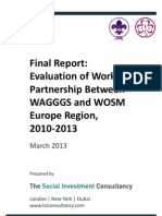 Evaluation of Work in
Partnership Between
WAGGGS and WOSM
Europe Region,
2010-2013
