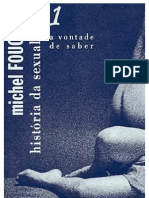 FOUCAULT, Michel - História Da Sexualidade 1 - A Vontade de Saber