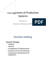 Management of Production Systems: Session 2 Decision Making in MPS