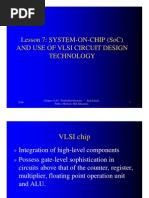 Lesson 7: System - On - Chip (Soc) and Use of Vlsi Circuit Design Technology