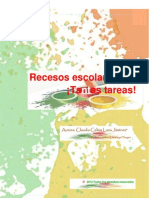 Recesos Escolares. No más tareas.