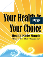 Your Health Is Your Choice by Dennis Richard - Secured