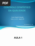 CONTROLE ESTATÍSTICO DA QUALIDADE - aula 1 -2 - 3 - 4_Universitas.ppt