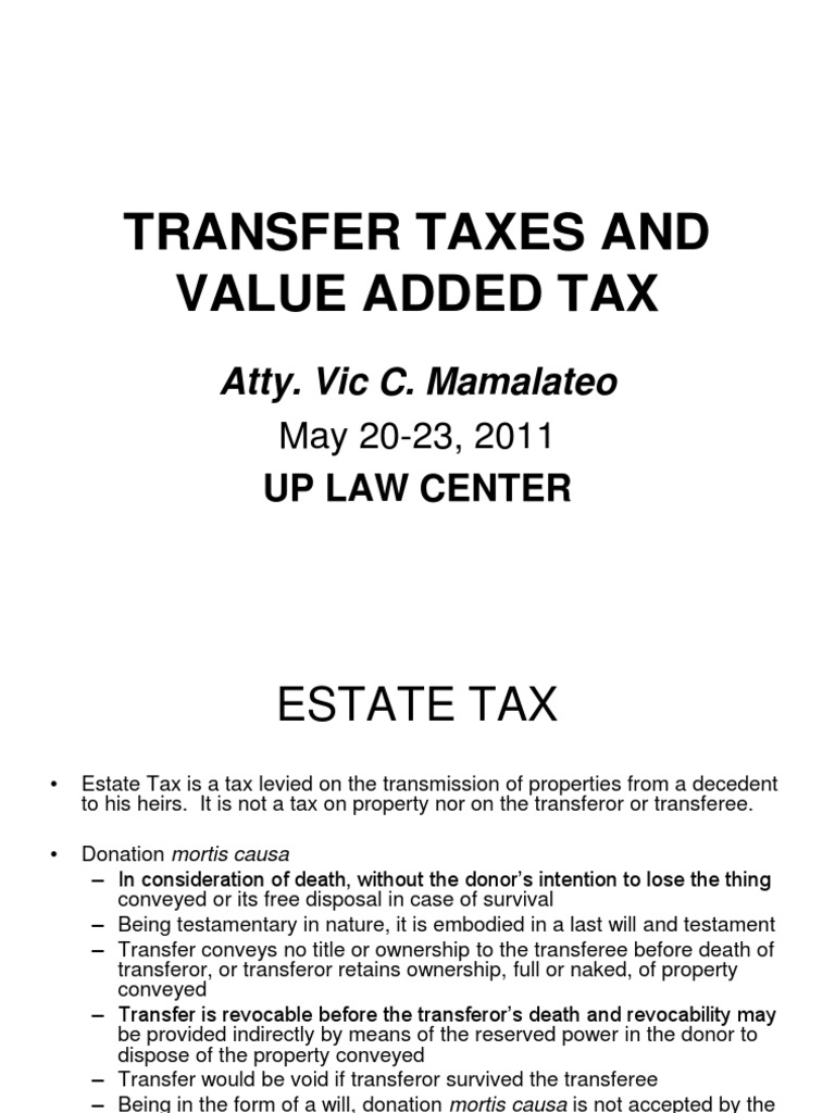 PHILIPPINE TRANSFER TAXES AND VALUE ADDED TAX2011.ppt Value Added