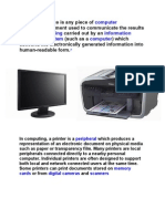 An Output Device Is Any Piece of Equipment Used To Communicate The Results of Carried Out by An (Such As A) Which Converts The Electronically Generated Information Into Human-Readable Form