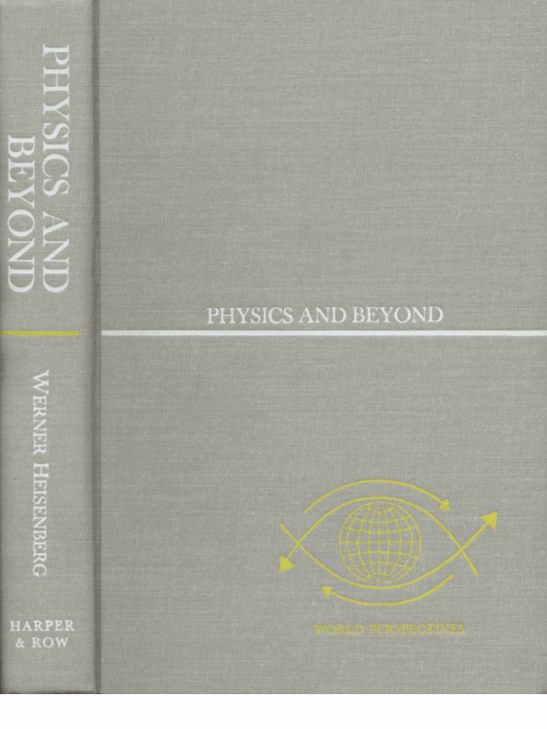 Werner Heisenberg Physics and Beyond Encounters and Conversations PDF