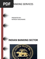 Banking Services: Presented By:-Ratnesh Waghmare