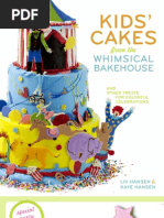 Kids Cakes From The Whimsical Bakehouse by Kaye and Liv Hansen Excerpt