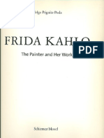 Frida Kahlo: The Pa Nte A D Her Work