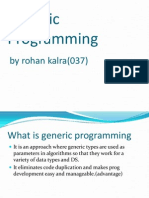 Generic Programming: by Rohan Kalra
