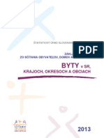 Základné Údaje Zo Sčítania Obyvateľov, Domov A Bytov 2011, Byty V SR, Krajoch, Okresoch A Obciach