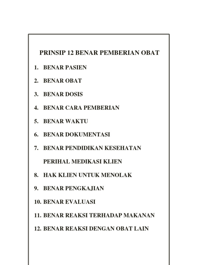 Prinsip 12 Benar Cara Pemberian Obat Prinsip 12 Benar Cara Pemberian Obat