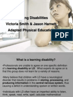 Learning Disabilities Victoria Smith & Jason Harnett Adapted Physical Education