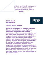 Se Alcanza El Éxito Convirtiendo Cada Paso en Una Meta y Cada Meta en Un Paso