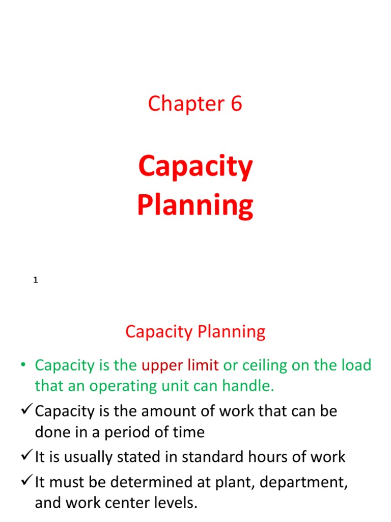 Ch.6 Capacity Planning | PDF | Workload | Strategic Management