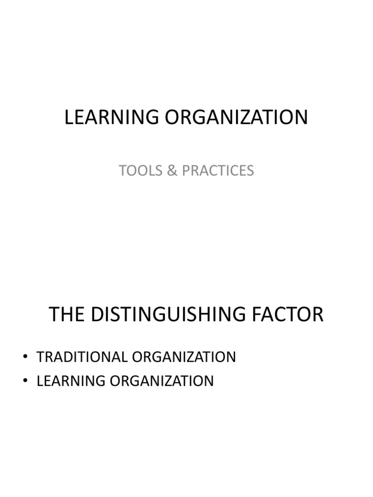 Learning Organization Tools & Practices | PDF | Goal | Systems Thinking