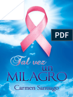 Tal vez un milagro - memorias de Carmen Santiago