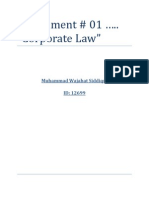 Assignment # 01 .. "Corporate Law": Muhammad Wajahat Siddiqui ID: 12699