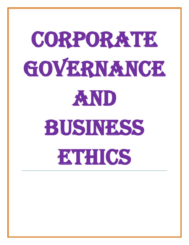 Corporate Governance AND Business Ethics | PDF