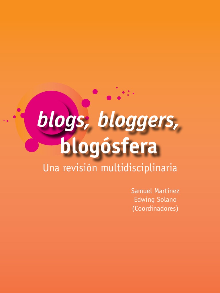 Blogs Blogger Blogosfera PDF Blog Internet Foto