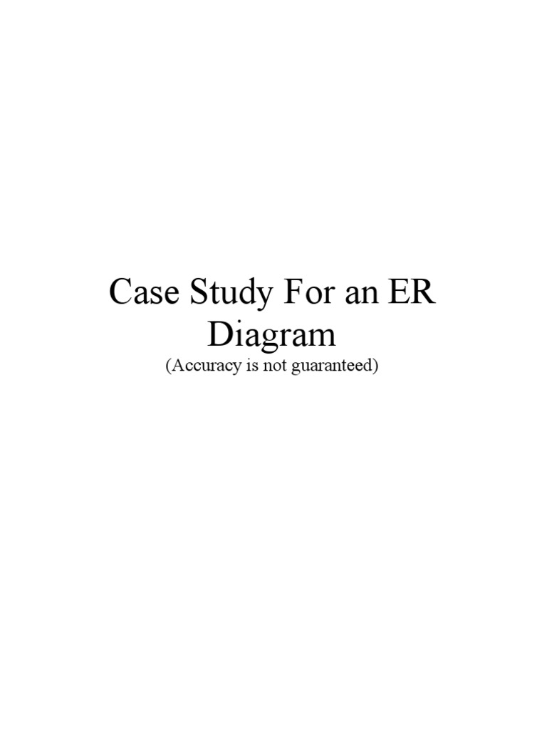 ER Diagram Case Study Analysis | PDF | Data Management | Computer ...