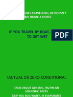 If A Donkey Goes Travelling, He Doesn T Come Home A Horse: If You Travel by Boat, Prepare To Get Wet