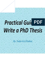 Practical Guide To Write A PHD Thesis and Publish Papers Based On The Thesis, By: Dr. Nader Ale Ebrahim