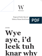 Wye Aye, I'd Leek Tuh Knar Why Yas See Bonny.: Regional Dialect Special Edition Phrase Book Series