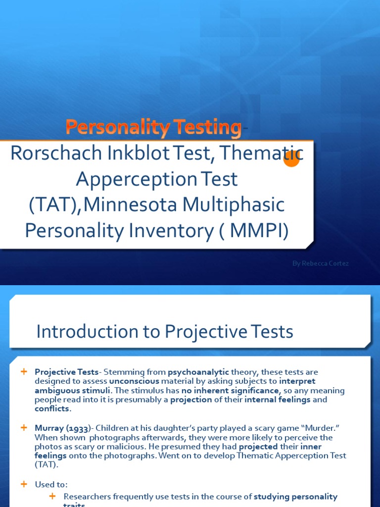 The Tat And The Rorschach Are ________ Tests Of Personality – IOVP