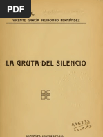 Vicente Huidobro La Gruta Del Silencio