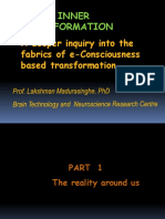 An in depth inquiry into E-Consciousness- fabrics of transformation