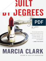 Guilt by Degrees (Excerpt) by Marcia Clark
