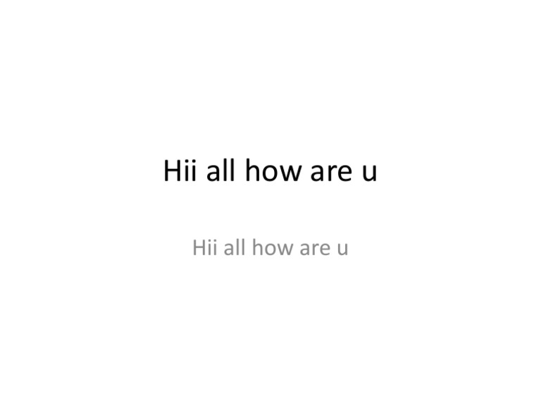 Hii All How Are U | PDF