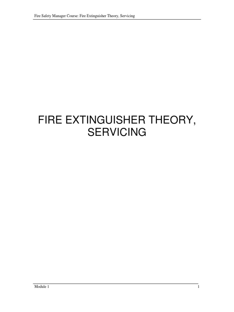 Fire Safety Manager Course Fire Extinguisher Theory, Servicing