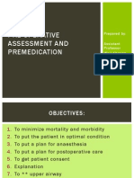 Pre-Operative Assessment and Premedication