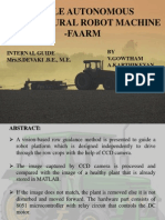 Facile Autonomous Agricultural Robot Machine - Faarm: Internal Guide Mrs.S.DEVAKI .B.E., M.E. BY V.Gowtham A.Karthikeyan