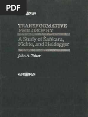 Transformative Philosophy A Study Of Sankara Fichte And - 