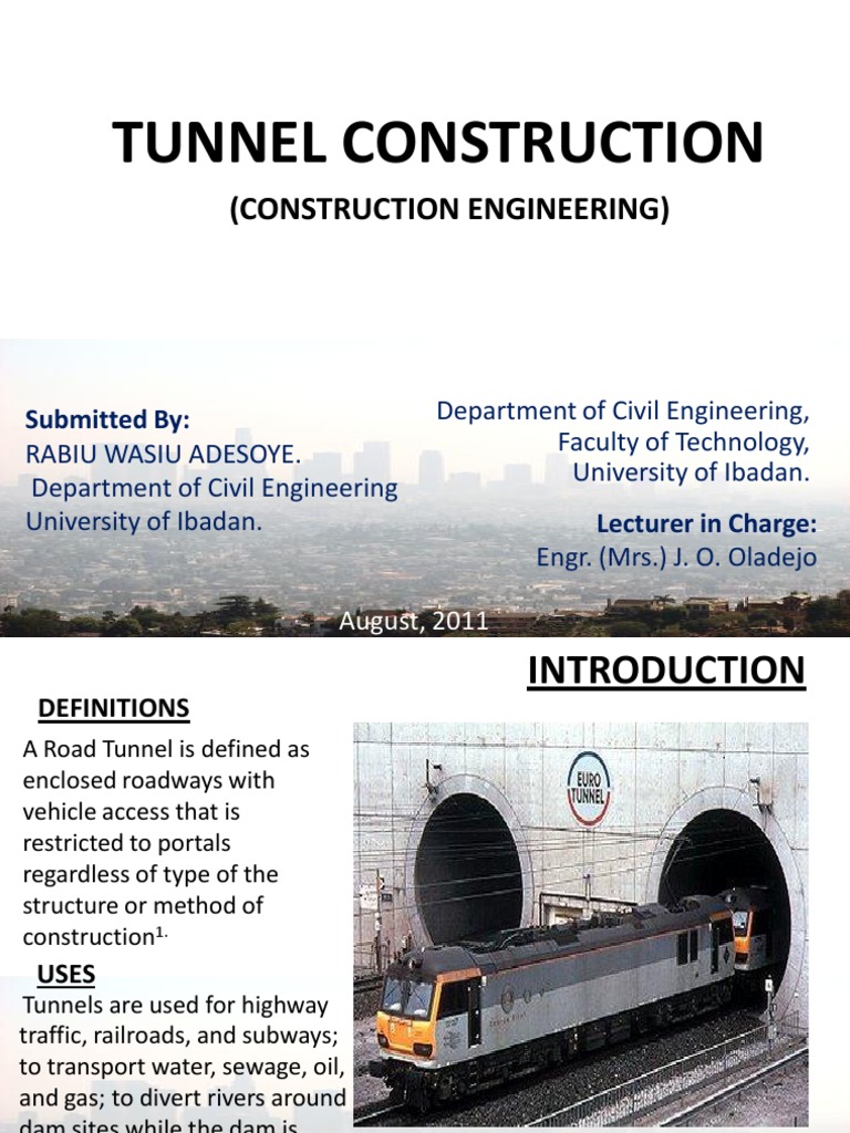 Power Point Presentation on "The Construction of Tunnels" Tunnel