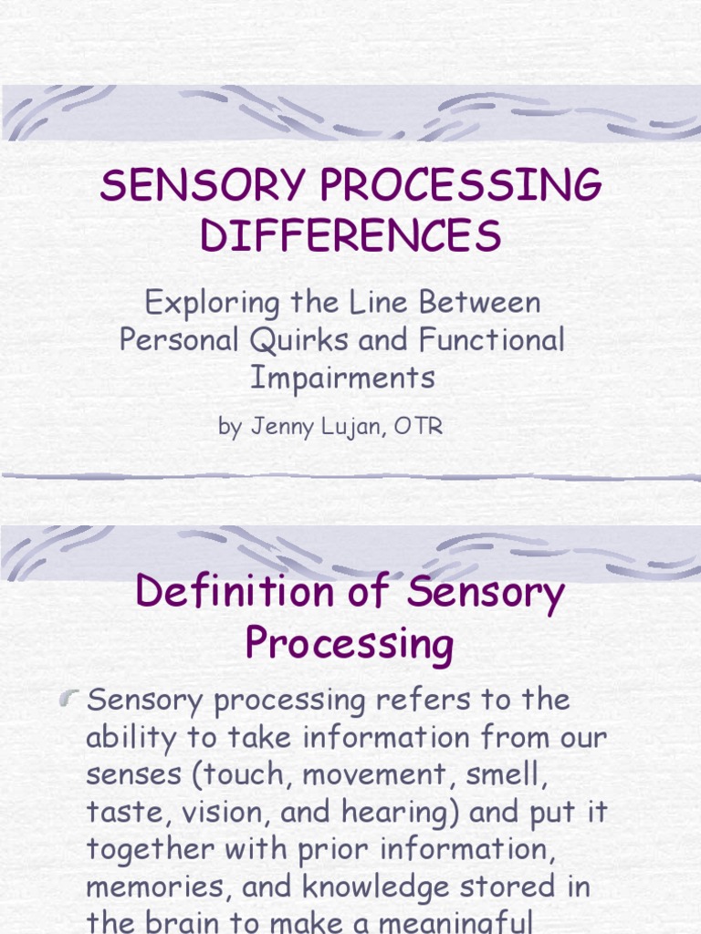 Sensory Processing Differences | PDF | Senses | Somatosensory System