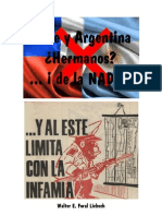 Chile - Argentina, ¿ Hermanos ?... ¡ de La Nada !